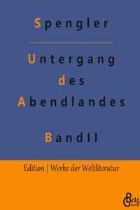 Untergang des Abendlandes - zweiter Band