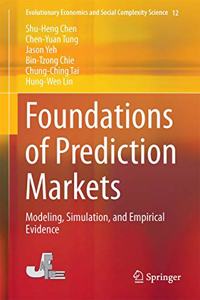 Foundations of Prediction Markets