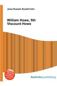 William Howe, 5th Viscount Howe