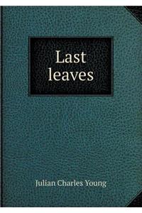 Last Leaves