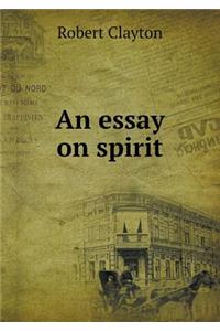 An essay on spirit