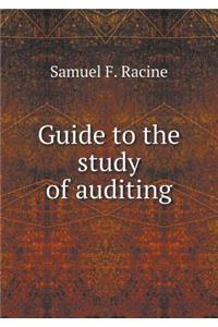 Guide to the study of auditing