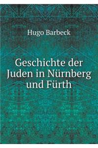Geschichte der Juden in Nürnberg und Fürth