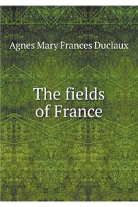 The Fields of France