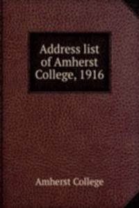 ADDRESS LIST OF AMHERST COLLEGE 1916