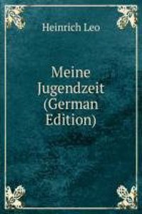 Meine Jugendzeit (German Edition)