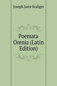Poemata Omnia (Latin Edition)