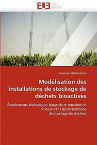 Mod�lisation Des Installations de Stockage de D�chets Bioactives