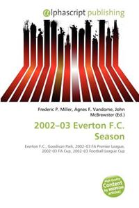 2002-03 Everton F.C. Season