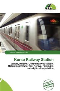 Korso Railway Station
