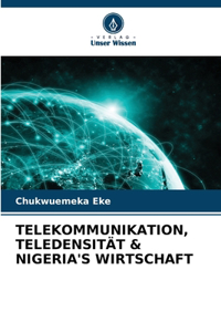 Telekommunikation, Teledensität & Nigeria's Wirtschaft