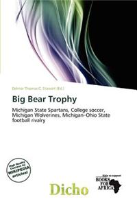 Big Bear Trophy