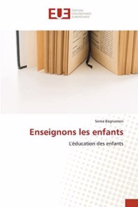 Enseignons les enfants