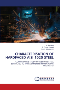 Characterisation of Hardfaced Aisi 1020 Steel