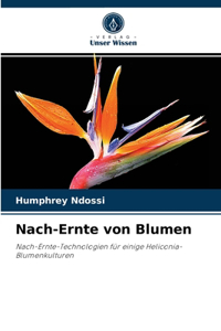 Nach-Ernte von Blumen