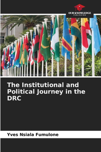 Institutional and Political Journey in the DRC