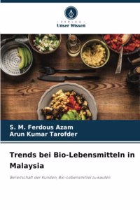 Trends bei Bio-Lebensmitteln in Malaysia