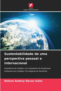 Sustentabilidade de uma perspectiva pessoal e internacional