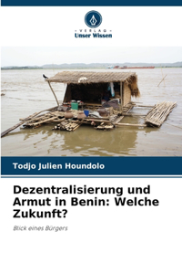 Dezentralisierung und Armut in Benin