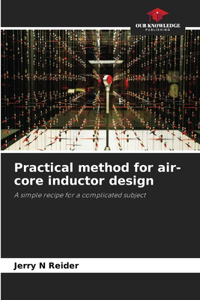 Practical method for air-core inductor design