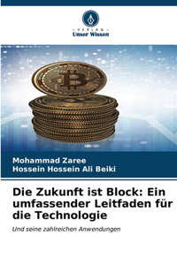 Zukunft ist Block