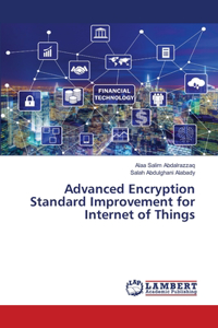 Advanced Encryption Standard Improvement for Internet of Things