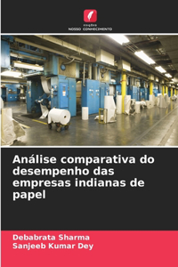 Análise comparativa do desempenho das empresas indianas de papel