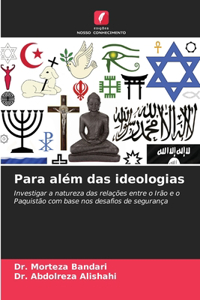 Para além das ideologias