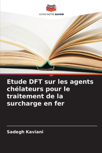 Etude DFT sur les agents chélateurs pour le traitement de la surcharge en fer