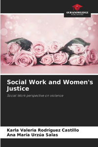 Social Work and Women's Justice