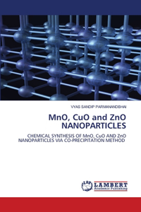 MnO, CuO and ZnO NANOPARTICLES