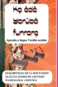 Ko Èdè Yorùbá Funrarè