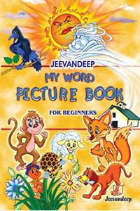 Jeevandeep My Word Picture Book - Beginners. 0-3 years