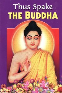 Thus Spake the Buddha