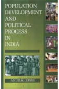 Population Development and Political Process in India