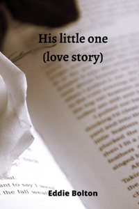 His little one (love story)