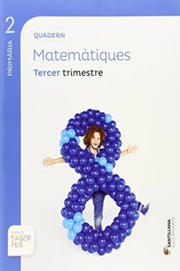 QUADERN MATEMATIQUES 2 PRIMARIA 3 TRIM SABER FER