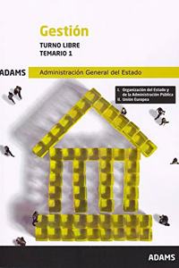 Temario 1 Gestion de la Administracion General del Estado, turno libre