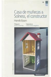 Casa de Munecas & Solness, El Constructor