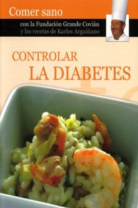 Controlar la Diabetes (Comer Sano) (Spanish Edition)