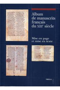 Album de Manuscrits Francais Du Xiiie Siecle