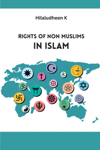 Rights of Non Muslims in Islam