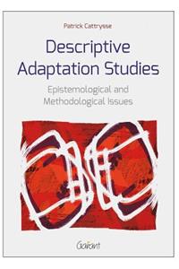 Descriptive Adaptation Studies