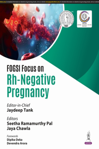 FOGSI Focus on Rh-Negative Pregnancy