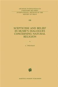 Scepticism and Belief in Hume's Dialogues Concerning Natural Religion