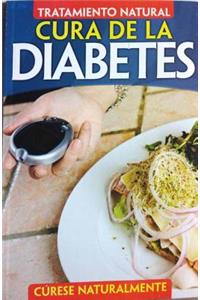 Tratamientos Naturales Para la Cura de Diabetes