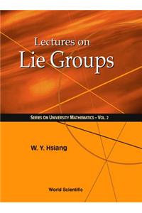 Lectures On Lie Groups