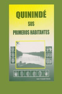 Quinindé, sus primeros habitantes