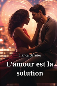 L'amour est la solution