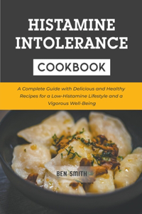 Histamine Intolerance Cookbook